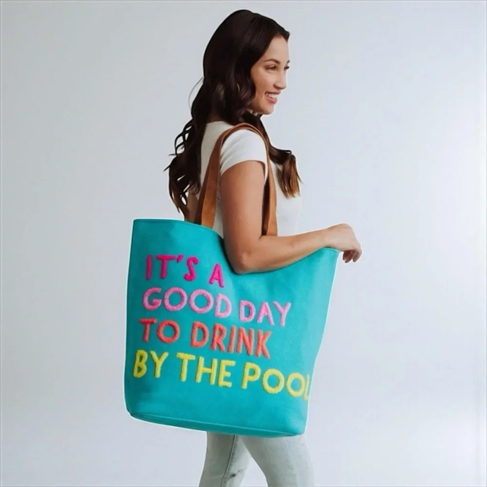 Beach Tote Bag “It’s a Good Day to Drink by the Pool” Canvas NWT
